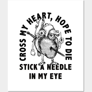 Cross My Heart, Hope To Die Posters and Art